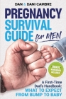 Pregnancy Survival Guide for Men Cover Image