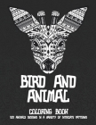 Bird and Animal - Coloring Book - 100 Animals designs in a variety of intricate patterns By Summer Colouring Books Cover Image