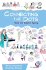 Connecting the Dots: Work.Life.Balance.Ageing Cover Image