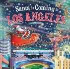 Santa Is Coming to Los Angeles (Santa Is Coming…) By Steve Smallman, Reuben McHugh (Illustrator) Cover Image