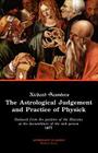 The Astrological Judgement and Practice of Physick Cover Image