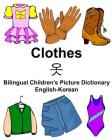 English-Korean Clothes Bilingual Children's Picture Dictionary Cover Image