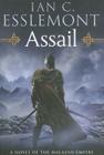Assail: A Novel of the Malazan Empire (Novels of the Malazan Empire #6) By Ian C. Esslemont Cover Image