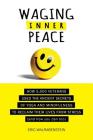 Waging Inner Peace: How 5,000 Veterans Used the Ancient Secrets of Yoga & Mindfulness to Reclaim their Lives from Stress (and how you can By Eric Walrabenstein Cover Image