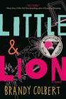 Little & Lion By Brandy Colbert Cover Image