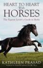Heart To Heart With Horses: The Equine Lover's Guide to Reiki Cover Image