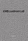 Joris Laarman: Lab By Joris Laarman (Artist) Cover Image