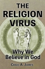 The Religion Virus: Why We Believe in God Cover Image