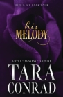His Melody By Tara Conrad Cover Image