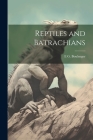Reptiles and Batrachians Cover Image