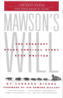 Mawson's Will: The Greatest Polar Survival Story Ever Written By Lennard Bickel, Sir Edmund Hillary (Foreword by) Cover Image