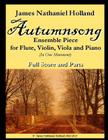 Autumnsong for Flute Violin Viola and Piano: Full Score and Parts Included Cover Image