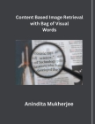 Content Based Image Retrieval with Bag of Visual words Cover Image