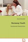 Runaway Youth - Psychosocial Characteristics By Ahmad Al-Rawashdeh Cover Image