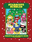 Starscope Bubbles-Christmas Coloring Book By Kaysone Sky Blossom Cover Image