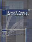 Schematic Capture with Cadence PSPICE Cover Image