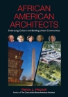 African American Architects: Embracing Culture and Building Urban Communities Cover Image
