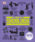 El libro de la sociología (The Sociology Book) (DK Big Ideas) Cover Image