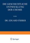 Die Geschichtliche Entwicklung Der Chemie Cover Image