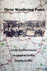 Three Wandering Poms By Linda Bootherstone, Jacqueline Griffin, Angela Griffin Cover Image