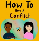 How To Have A Conflict By Bella M. Chapman Cover Image