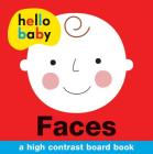 Hello Baby: Faces: A High-Contrast Board Book By Roger Priddy Cover Image