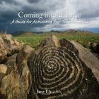 Coming into Balance: A Guide for Activating Your True Potential By Jane Ely Cover Image