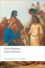 Leaves of Grass (Oxford World's Classics) By Walt Whitman, Jerome Loving (Editor) Cover Image