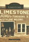 Limestone (Images of America) By James Brooks Cover Image