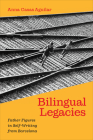 Bilingual Legacies: Father Figures in Self-Writing from Barcelona (Toronto Iberic) By Anna Casas Aguilar Cover Image