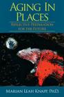 Aging in Places: Reflective Preparation for the Future Cover Image