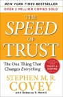 The SPEED of Trust: The One Thing That Changes Everything By Stephen M.R. Covey, Rebecca R. Merrill (With), Stephen R. Covey (Foreword by) Cover Image