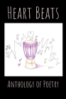 Heart Beats: Anthology of Poetry By Lisa Tomey (Editor), Lisa Tomey (Contribution by), Nayanjyoti Baruah (Contribution by) Cover Image