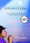 Encrypted: Cifrada - Una nueva vista a como Dios funciona y la forma en que se comunica. By E. G. Menzies Cover Image