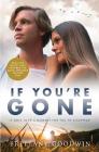 If You're Gone By Brittany Goodwin Cover Image