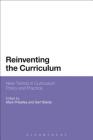 Reinventing the Curriculum: New Trends in Curriculum Policy and Practice Cover Image