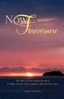 Now and Forevermore The Story of Two Hearts Reunited Beyond The Grave Cover Image