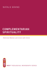 Complementarian Spirituality (West Theological Monograph) Cover Image