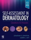 Self-Assessment in Dermatology: Questions and Answers Cover Image