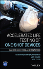 Accelerated Life Testing of One-Shot Devices: Data Collection and Analysis By Narayanaswamy Balakrishnan, Man Ho Ling, Hon Yiu So Cover Image