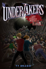 The Undertakers: Last Siege of Haven By Ty Drago Cover Image