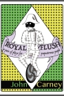 Royal Flush: a pair of plays for preposterous people Cover Image