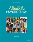 Filipino American Psychology: A Handbook of Theory, Research, and Clinical Practice By Kevin L. Nadal Cover Image