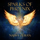 Sparks of Phoenix By Najwa Zebian, Najwa Zebian (Read by) Cover Image