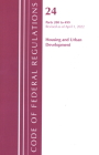 Code of Federal Regulations, Title 24 Housing and Urban Development 200 - 499, 2022 Cover Image