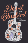 Devil and the Bluebird By Jennifer Mason-Black Cover Image