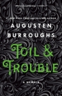 Toil & Trouble: A Memoir Cover Image
