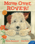 Move Over, Rover! By Karen Beaumont, Jane Dyer (Illustrator) Cover Image