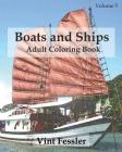 Boats & Ships: Adult Coloring Book, Volume 5: Boat and Ship Sketches for Coloring Cover Image