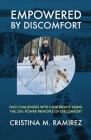 Empowered By Discomfort: Face Challenges with Confidence Using the 20% Power Principle of Discomfort Cover Image